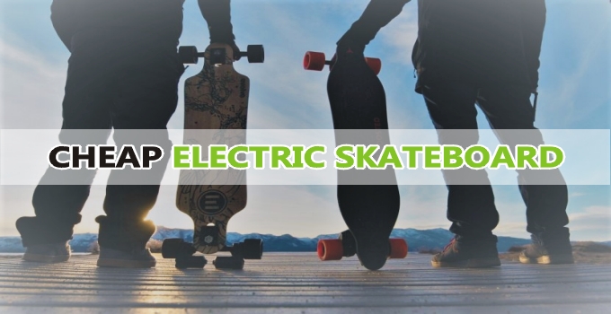 Cheap Electric Skateboard