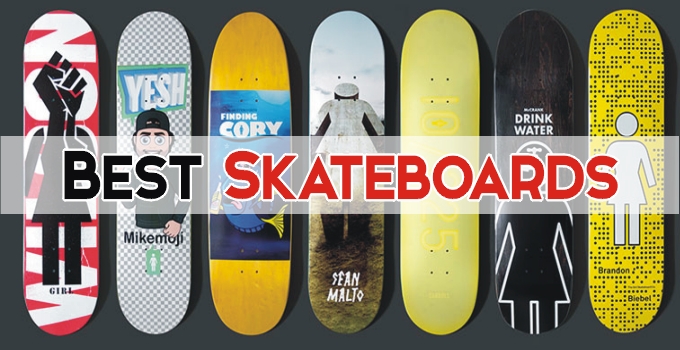 10 Best Skateboards – 2022 Full Reviews and Buyer’s Guide