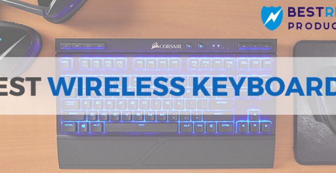 Top 10 Best Wireless Keyboards – 2024 Buying Guide & Reviews