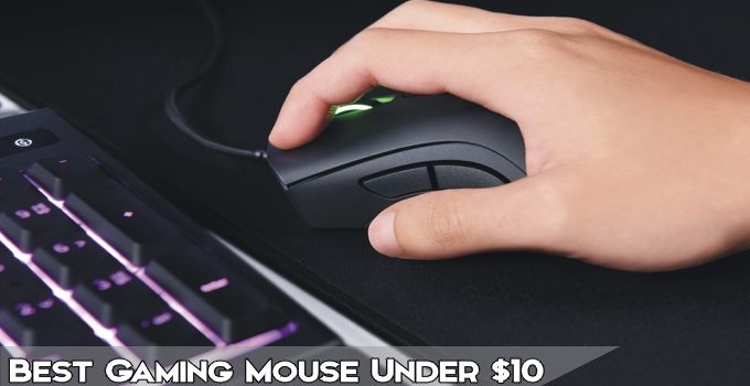 Best Gaming Mouse Under $10 – 2023 Buying Guide