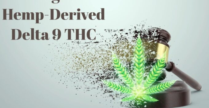 Is Delta 9 THC Legal? Here’s What You Need to Know