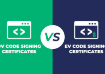 What’s the Difference Between OV and EV Code Signing Certificates?