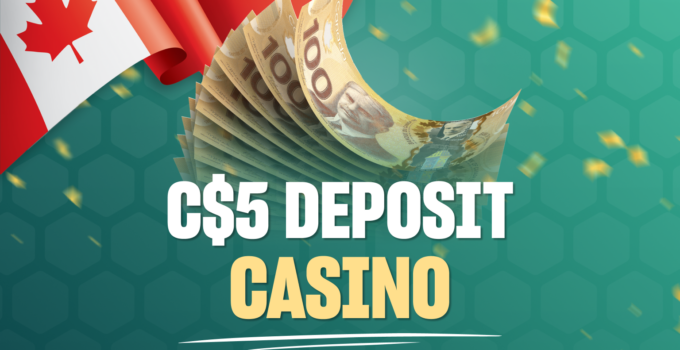 The Growing Popularity of Canada $5 Deposit Casinos – Main Reasons To Know